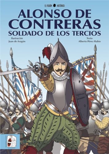 9788494826528: Alonso de Contreras, soldado de los Tercios: 2 (Historietas)