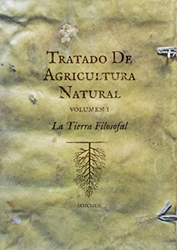 Imagen de archivo de TRATADO DE AGRICULTURA NATURAL. VOLUMEN 2 a la venta por KALAMO LIBROS, S.L.