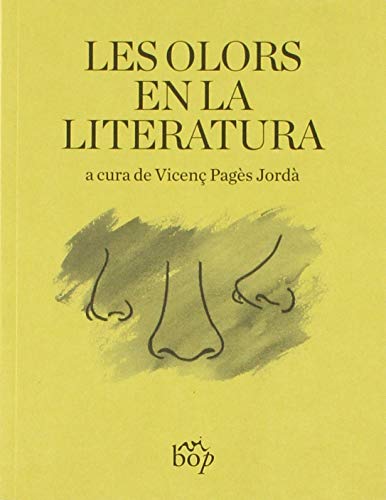 Stock image for LES OLORS EN LA LITERATURA for sale by KALAMO LIBROS, S.L.