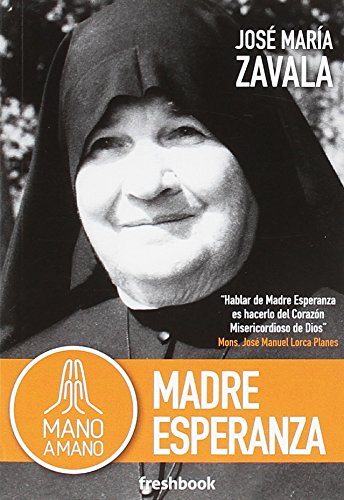 Stock image for MADRE ESPERANZA. MANO A MANO for sale by AG Library