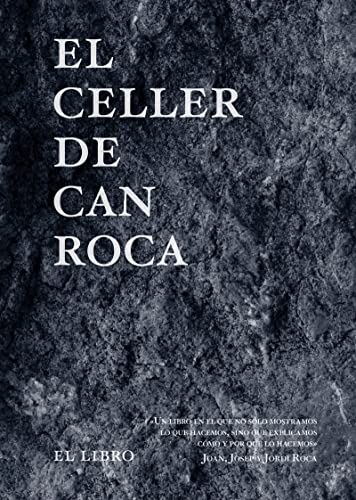 Imagen de archivo de EL CELLER DE CAN ROCA -EL LIBRO-EDICIN REDUX NUEVO FORMATO a la venta por Antrtica