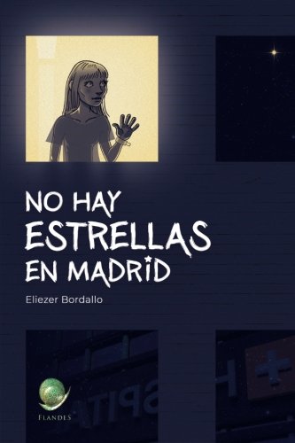 Imagen de archivo de No hay estrellas en Madrid a la venta por Revaluation Books