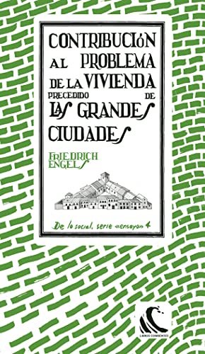 Beispielbild fr CONTRIBUCIN AL PROBLEMA DE LA VIVIENDA PRECEDIDO DE LAS GRANDES CIUDADES. zum Verkauf von KALAMO LIBROS, S.L.