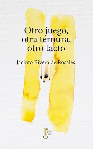 Stock image for OTRO JUEGO, OTRA TERNURA, OTRO TACTO for sale by Agapea Libros