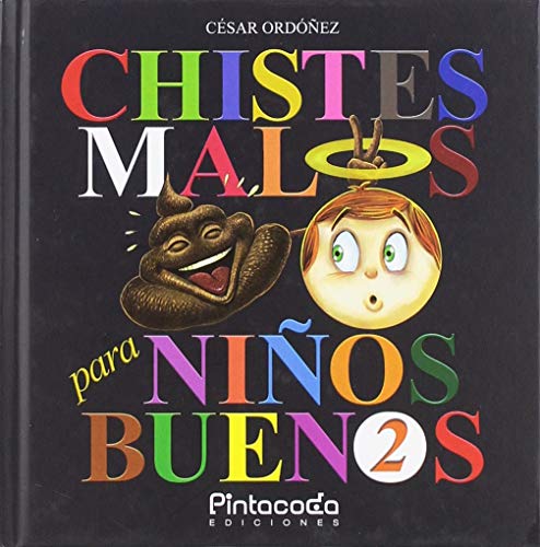 Imagen de archivo de CHISTES MALOS PARA NIÑOS BUENOS 2 a la venta por KALAMO LIBROS, S.L.