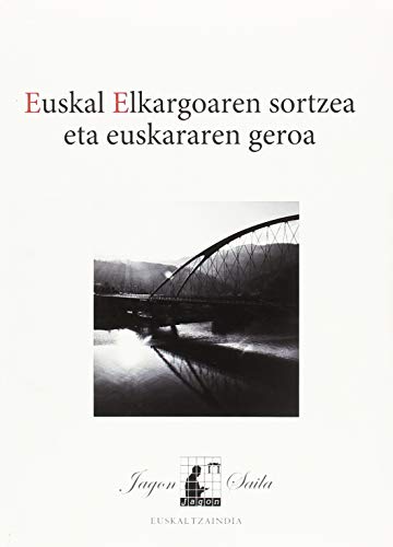 Imagen de archivo de Euskal Elkargoaren sortzea eta euskararen geroa a la venta por Agapea Libros