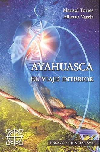 Imagen de archivo de Ayahuasca, el viaje interior a la venta por AG Library