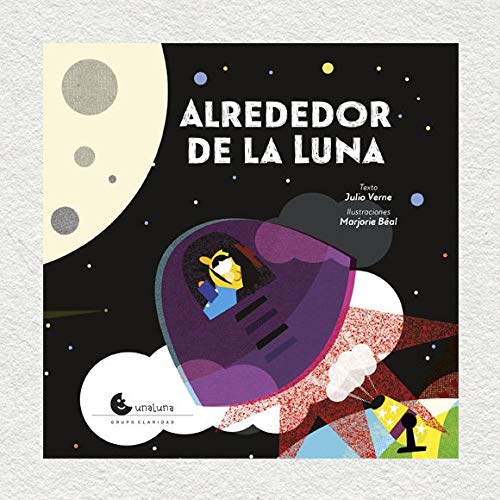 Stock image for ALREDEDOR DE LA LUNA Infantil for sale by Serendipity