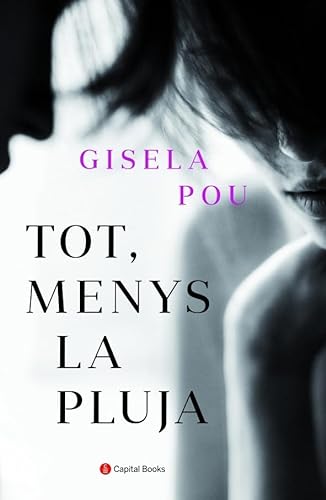 Stock image for Tot, menys la pluja (Capital Books, Band 19) for sale by medimops