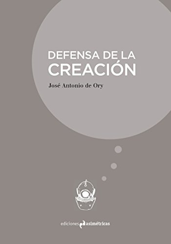 Beispielbild fr DEFENSA DE LA CREACIN zum Verkauf von KALAMO LIBROS, S.L.