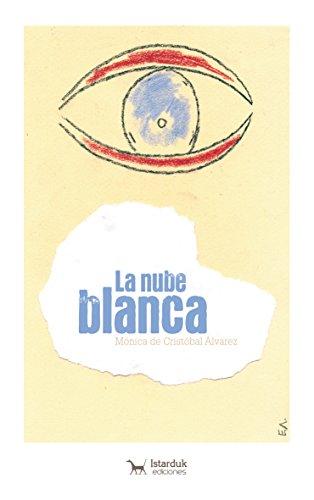 9788494856709: La nube blanca (Spanish Edition)
