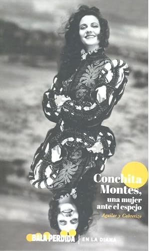 Imagen de archivo de Conchita Montes. Una mujer antes el espejo a la venta por medimops