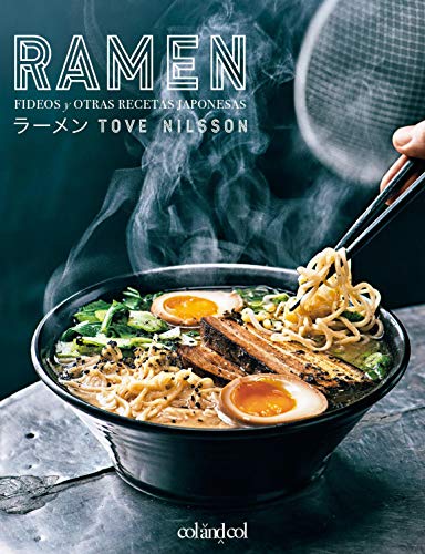 9788494867347: Ramen. y otras recetas japonesas - Nilsson, Tove: 8494867342 - AbeBooks