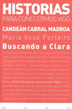 9788494878640: (g).10.buscando a clara.(historias coecermos vigo)