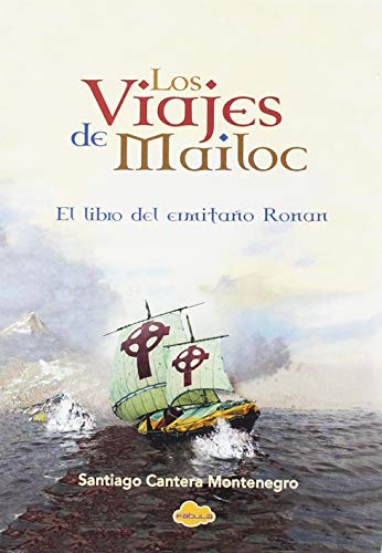 Imagen de archivo de Los viajes de Mailoc. El libro del ermitao Ronan a la venta por AG Library