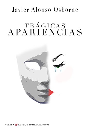 Stock image for Trgicas Apariencias for sale by Hamelyn