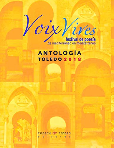 Beispielbild fr Voix Vives Antologia Toledo 2018 (poesa) zum Verkauf von RecicLibros