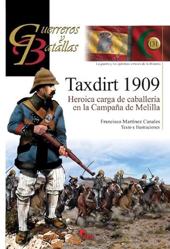 Imagen de archivo de Taxdirt 1909: Heroica carga de caballera en la campaa de Melilla a la venta por AG Library