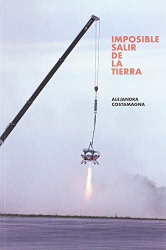Imagen de archivo de Imposible salir de la Tierra a la venta por Librería Pérez Galdós