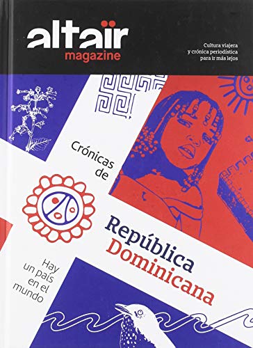 Imagen de archivo de CRNICAS DE REPBLICA DOMINICANA. HAY UN PAS EN EL MUNDO a la venta por KALAMO LIBROS, S.L.