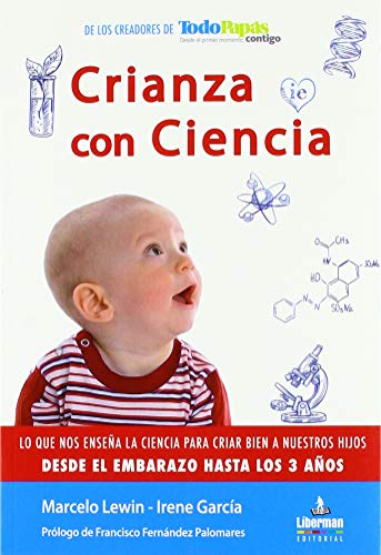 Beispielbild fr Crianza con Ciencia: Desde el Embarazo Hasta los 3 Aos zum Verkauf von Hamelyn