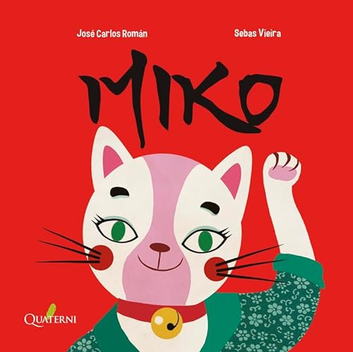 Stock image for MIKO for sale by KALAMO LIBROS, S.L.