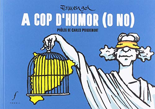 Stock image for A cop d'humor (o no) for sale by WorldofBooks