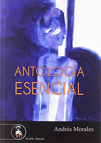 Imagen de archivo de Antologa Esencial a la venta por Hilando Libros
