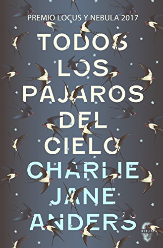 9788494898600: Todos los pjaros del cielo: 6 (INSOLITA)