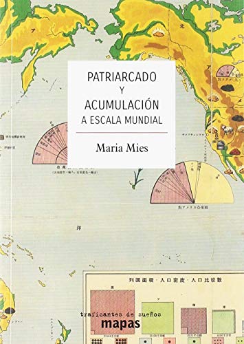 Beispielbild fr PATRIARCADO Y ACUMULACIN A ESCALA MUNDIAL (MAPAS, Band 53) zum Verkauf von medimops