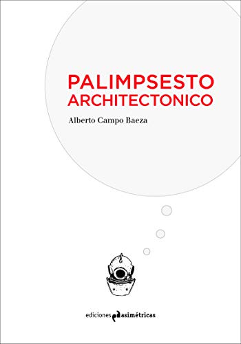 Beispielbild fr PALIMPSESTO ARCHITECTONICO zum Verkauf von KALAMO LIBROS, S.L.
