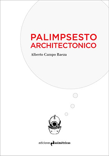 Imagen de archivo de PALIMPSESTO ARCHITECTONICO a la venta por KALAMO LIBROS, S.L.