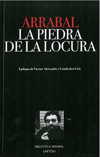 Imagen de archivo de LA PIEDRA DE LA LOCURA. a la venta por KALAMO LIBROS, S.L.