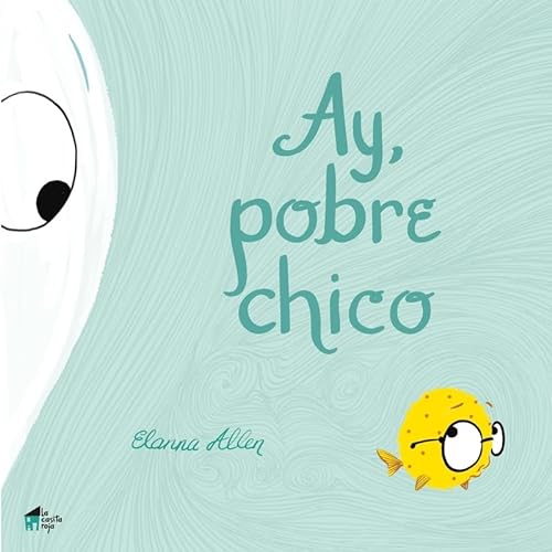 Stock image for AY, POBRE CHICO for sale by KALAMO LIBROS, S.L.