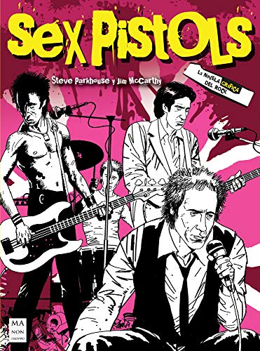 9788494928574: Sex pistols (La novela grfica del rock)