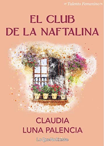 Beispielbild fr EL CLUB DE LA NAFTALINA zum Verkauf von La Casa de los Libros