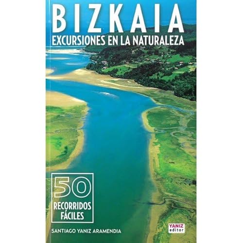 Imagen de archivo de BIZKAIA: EXCURSIONES EN LA NATURALEZA a la venta por Ammareal