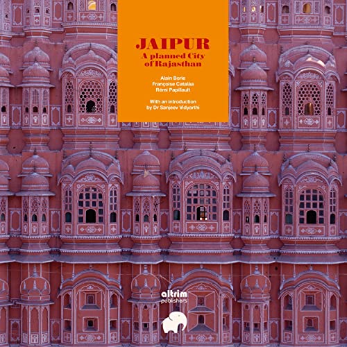 Beispielbild fr Jaipur: A planned City of Rajasthan zum Verkauf von SMASS Sellers