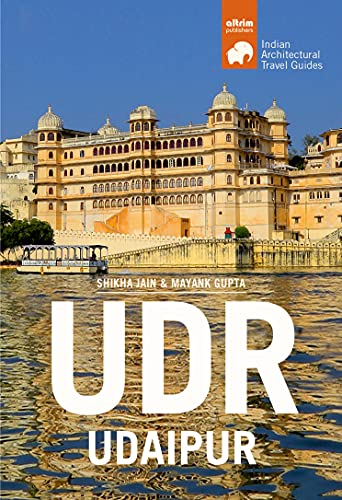 Imagen de archivo de Udr Udaipur - Architectural Travel Guide a la venta por Books Puddle