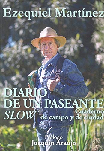Beispielbild fr Diario de un paseante slow: Cuaderno de campo y de ciudad zum Verkauf von Ammareal