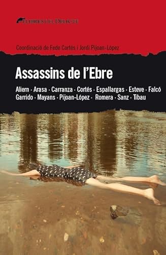 Stock image for ASSASSINS DE L'EBRE for sale by KALAMO LIBROS, S.L.