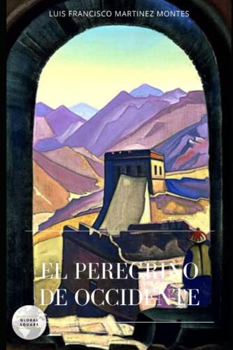 Stock image for EL PEREGRINO DE OCCIDENTE: EL RETORNO DE CASTALIA (Spanish Edition) for sale by Books Unplugged