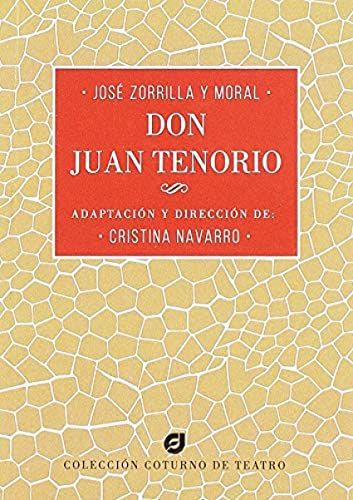 Stock image for DON JUAN TENORIO for sale by KALAMO LIBROS, S.L.