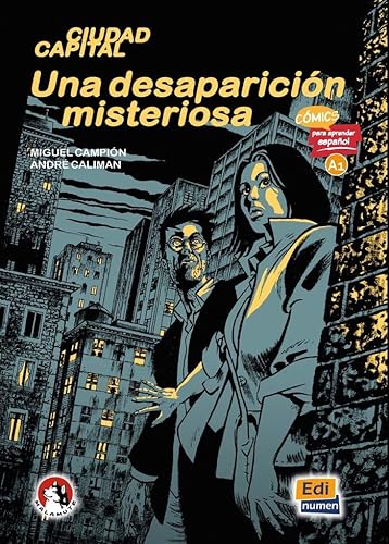 9788494947568: Una desaparicin misteriosa: Ciudad Capital (Comics Para Apprender Espanol)