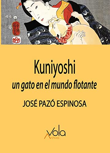 Imagen de archivo de Kuniyoshi: un gato en el mundo flotante a la venta por AG Library