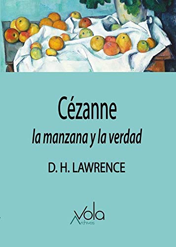 Imagen de archivo de CZANNE: LA MANZANA Y LA VERDAD a la venta por KALAMO LIBROS, S.L.