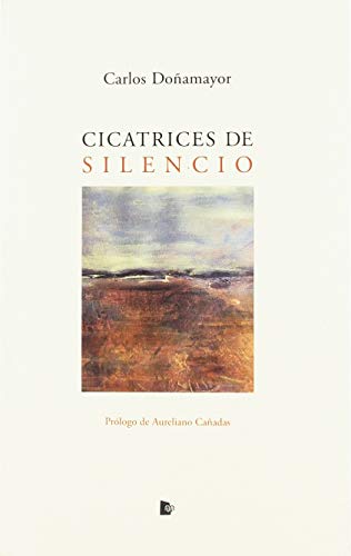 Imagen de archivo de CICATRICES DE SILENCIO a la venta por KALAMO LIBROS, S.L.