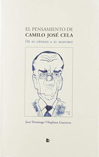 Imagen de archivo de EL PENSAMIENTO DE CAMILO JOS CELA a la venta por KALAMO LIBROS, S.L.