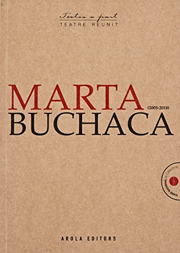 Beispielbild fr MARTA BUCHACA 2004-2018 zum Verkauf von KALAMO LIBROS, S.L.
