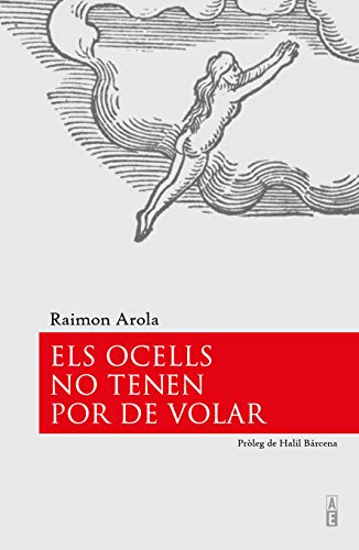 Beispielbild fr ELS OCELLS NO TENEN POR DE VOLAR zum Verkauf von Siglo Actual libros